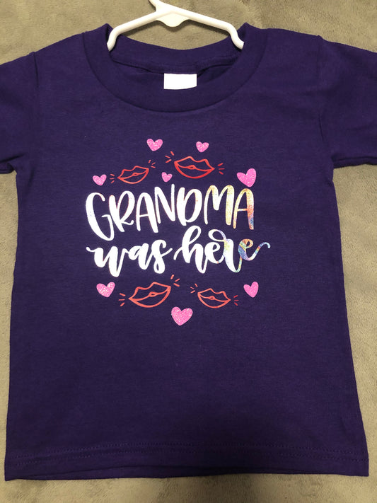 Grandma was here t-shirt