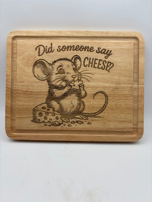 Did Anyone Say Cheese? Cutting board